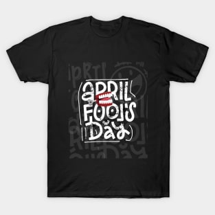 April Fool's Day Character Font T-Shirt